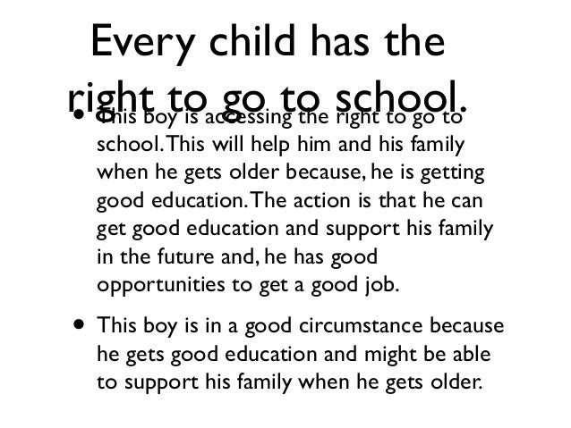 is education a right or a privilege essay right to education theirworld